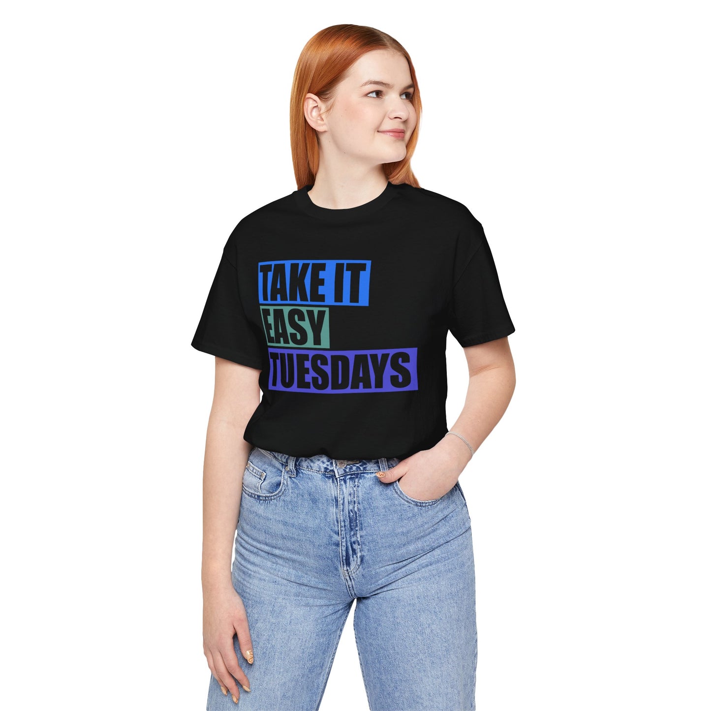 Take It Easy Tuesdays Tee