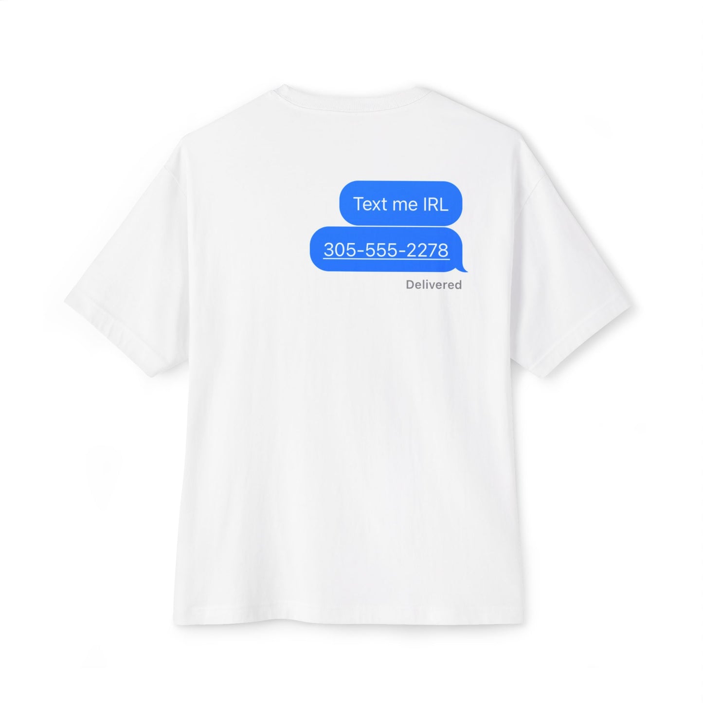 Text me IRL Tee