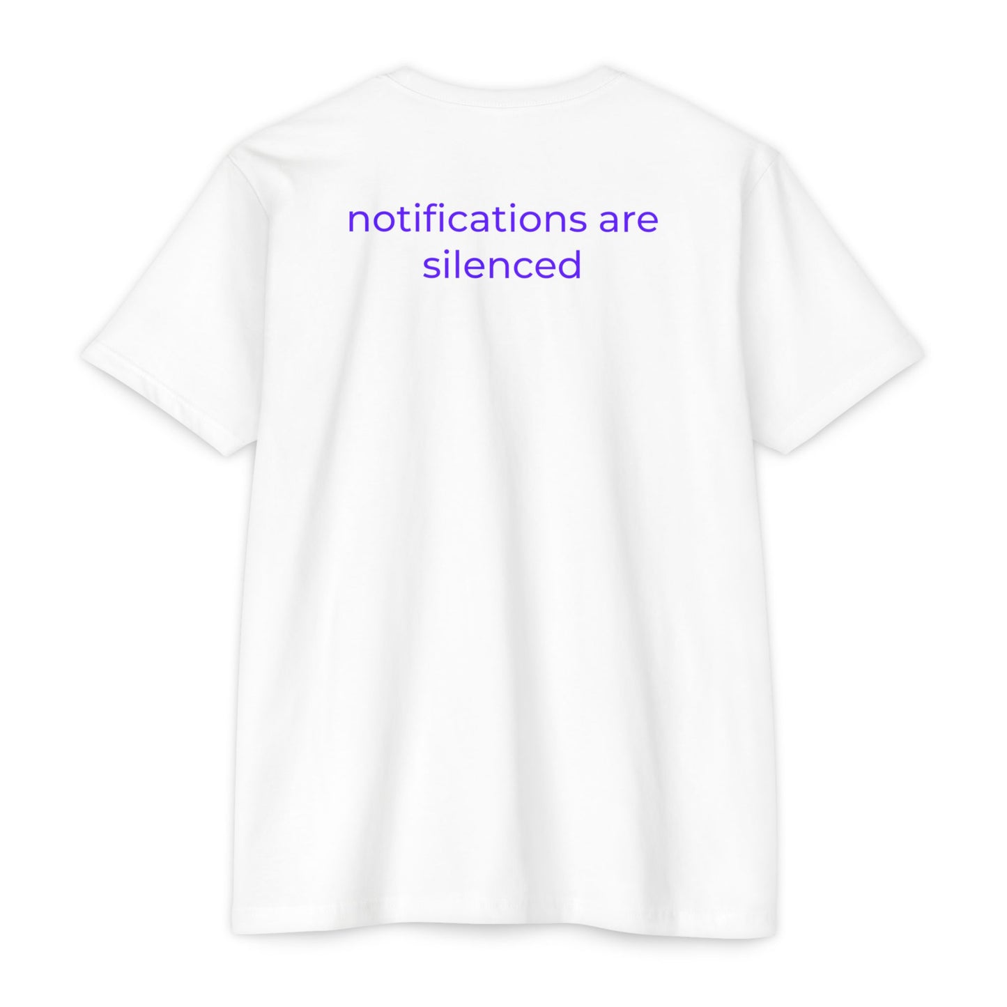 Notifications Are Silenced Tee