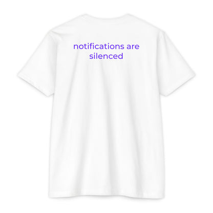 Notifications Are Silenced Tee