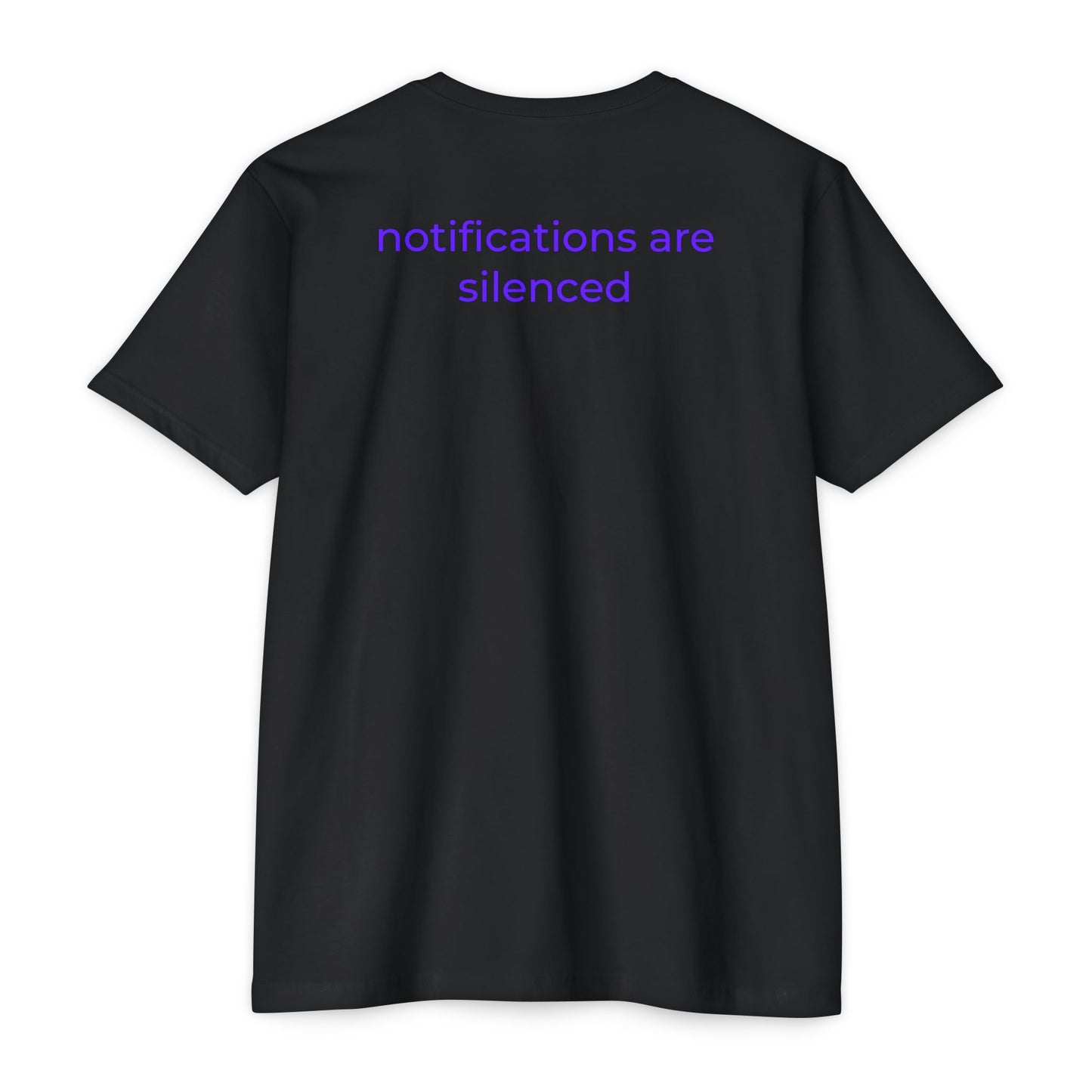 Notifications Are Silenced Tee